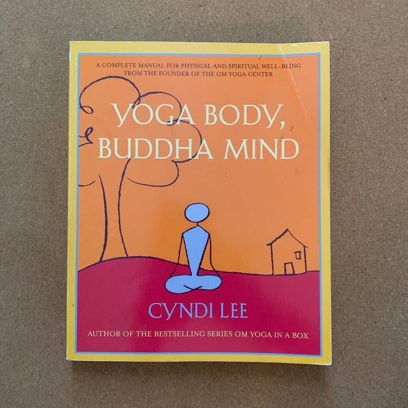 Yoga Body, Buddha Mind