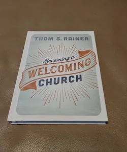 Becoming a Welcoming Church
