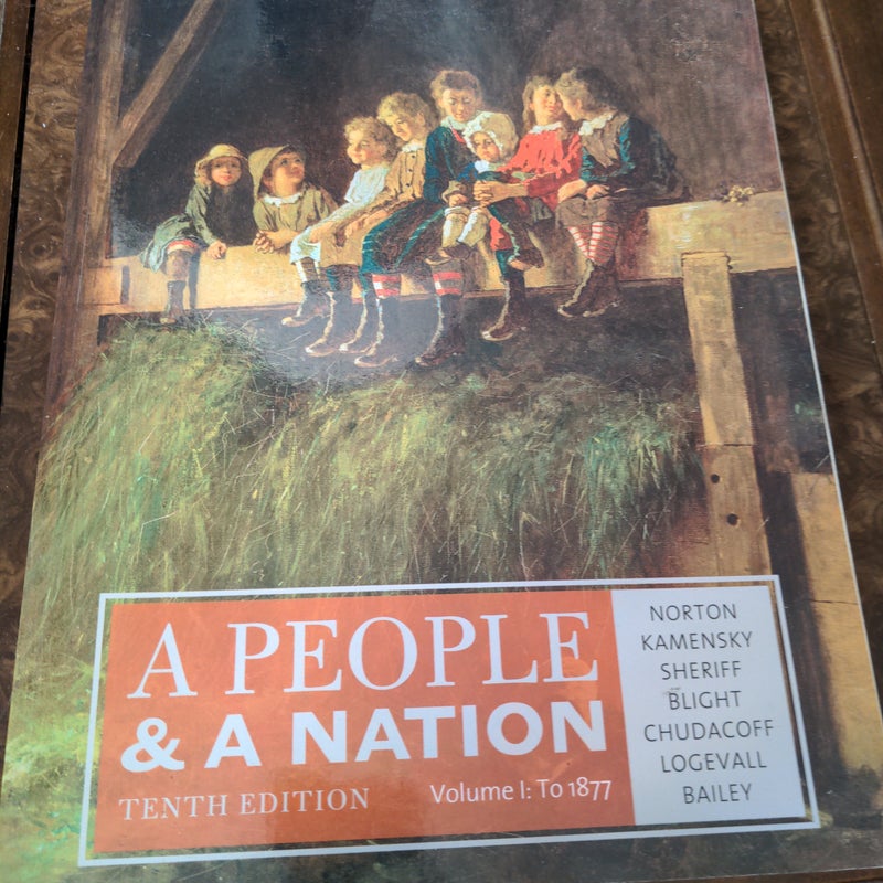 A People and a Nation, Volume I: To 1877