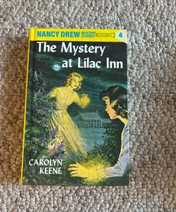 Nancy Drew 04: the Mystery at Lilac Inn