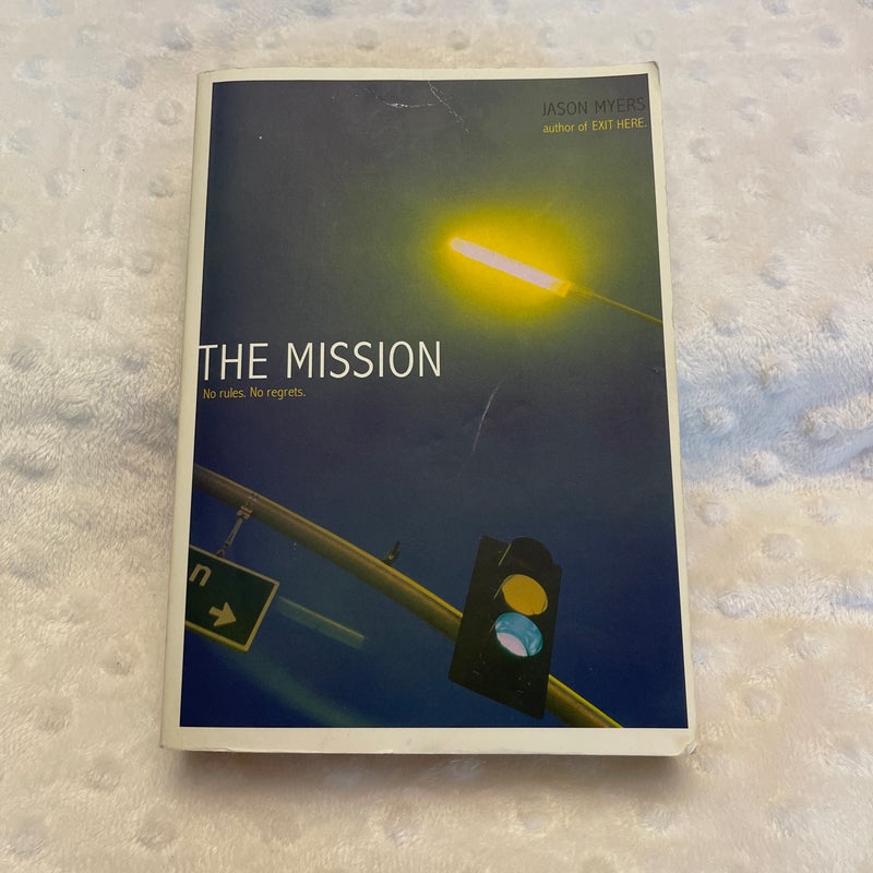 The Mission