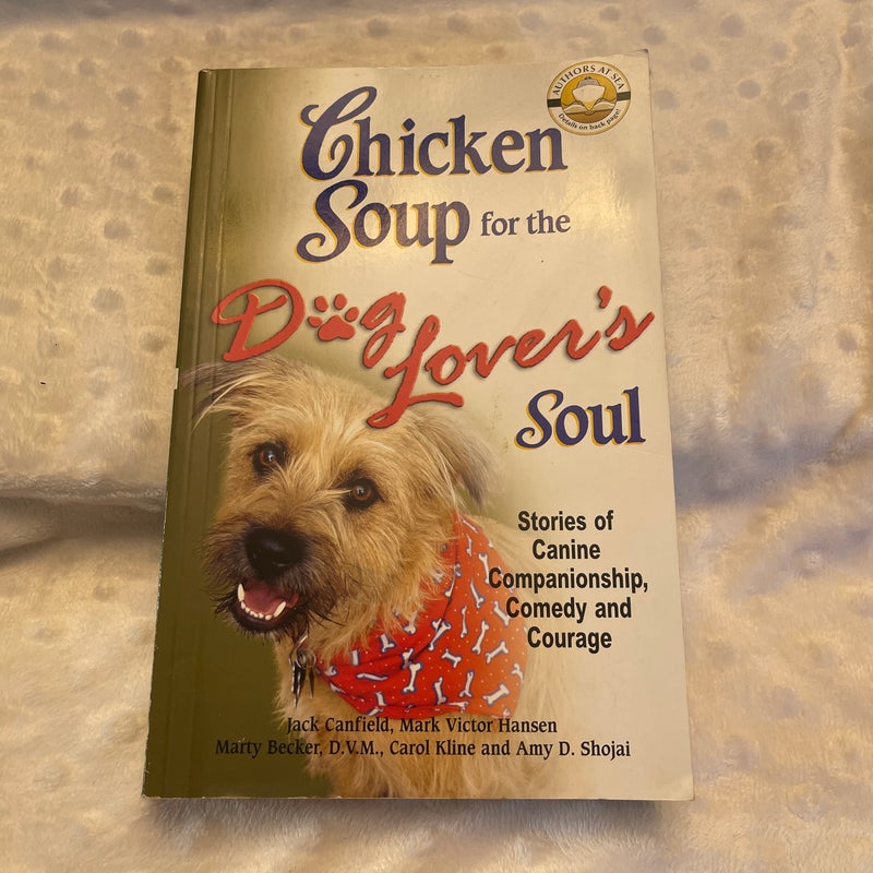 Chicken Soup for the Dog Lover's Soul