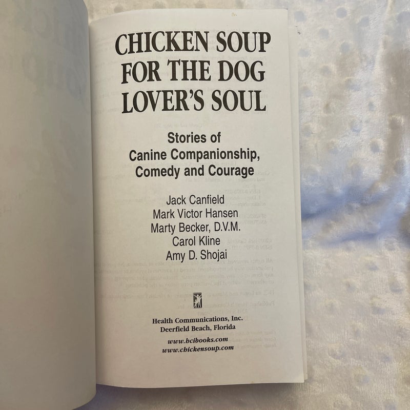 Chicken Soup for the Dog Lover's Soul