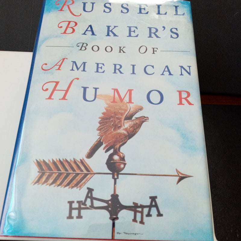 Russell Baker's Book of American Humor