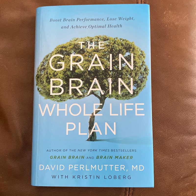 The Grain Brain Whole Life Plan