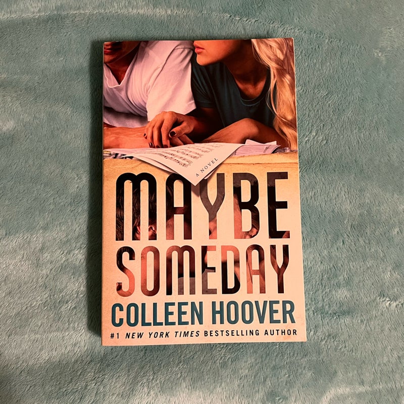 Maybe Someday