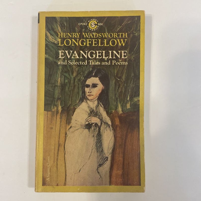 Evangeline and selected tales and poems