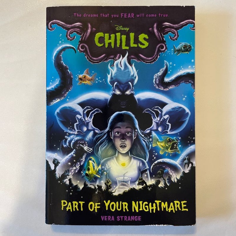 Part of Your Nightmare (Disney Chills, Book One)