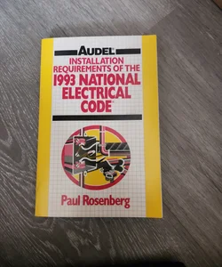 Installation Requirements of the 1993 National Electrical Code