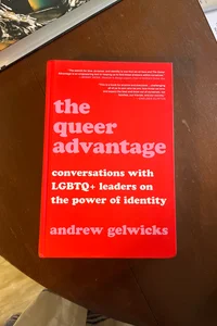 The Queer Advantage