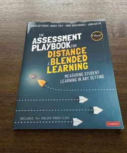 The Assessment Playbook for Distance and Blended Learning