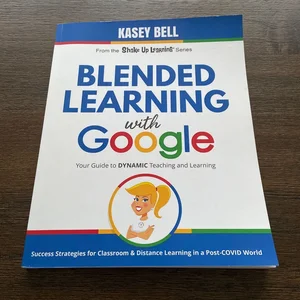 Blended Learning with Google