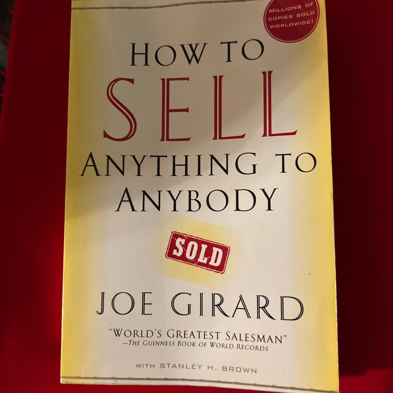 How to Sell Anything to Anybody