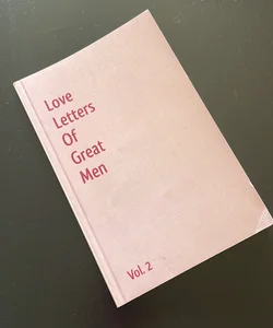 Love Letters of Great Men - Vol. 2