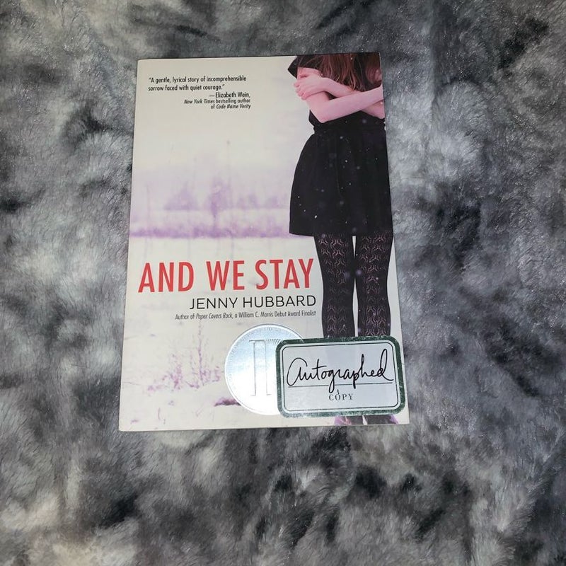 And We Stay (signed)
