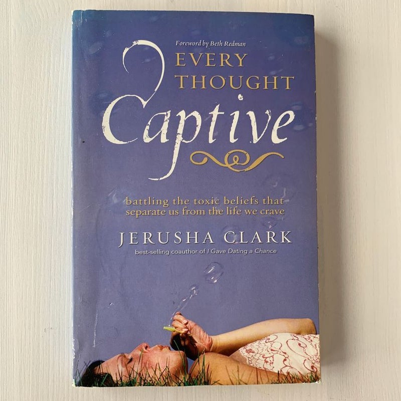 Every Thought Captive