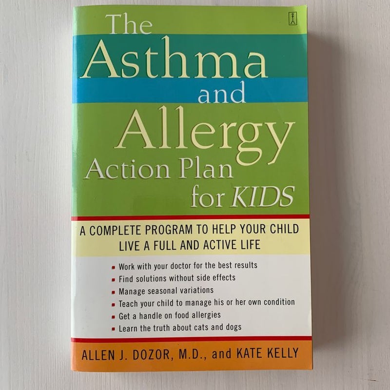 The Asthma and Allergy Action Plan for Kids