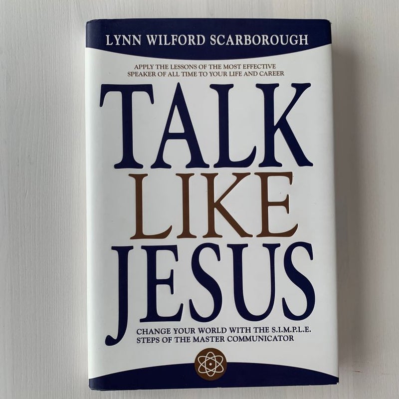 Talk Like Jesus