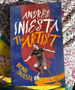 The Artist: Being Iniesta