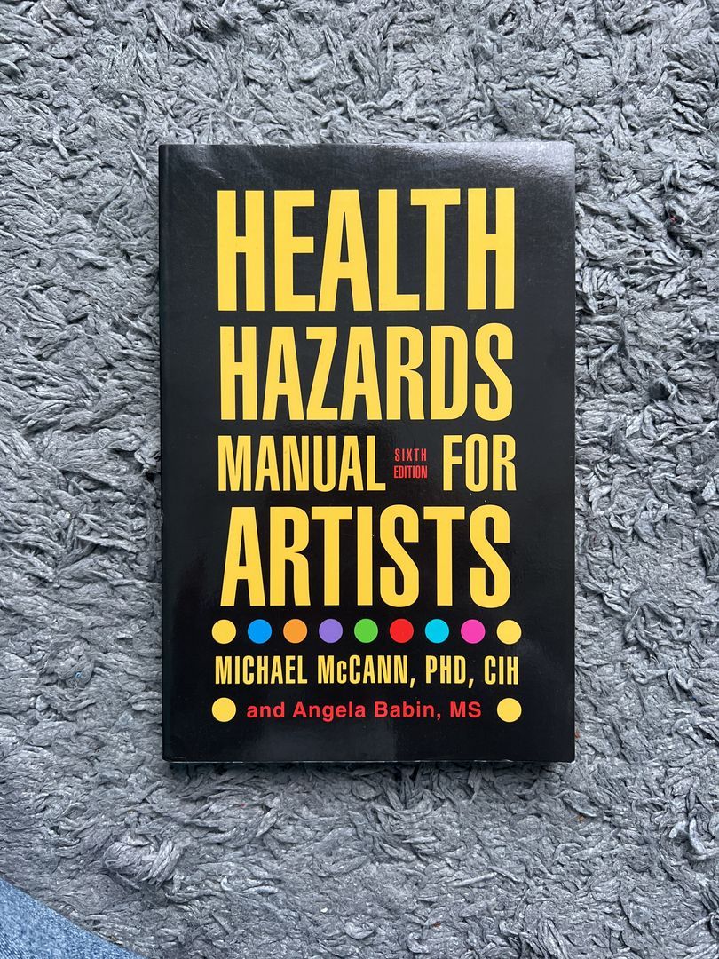 Health Hazards Manual for Artists