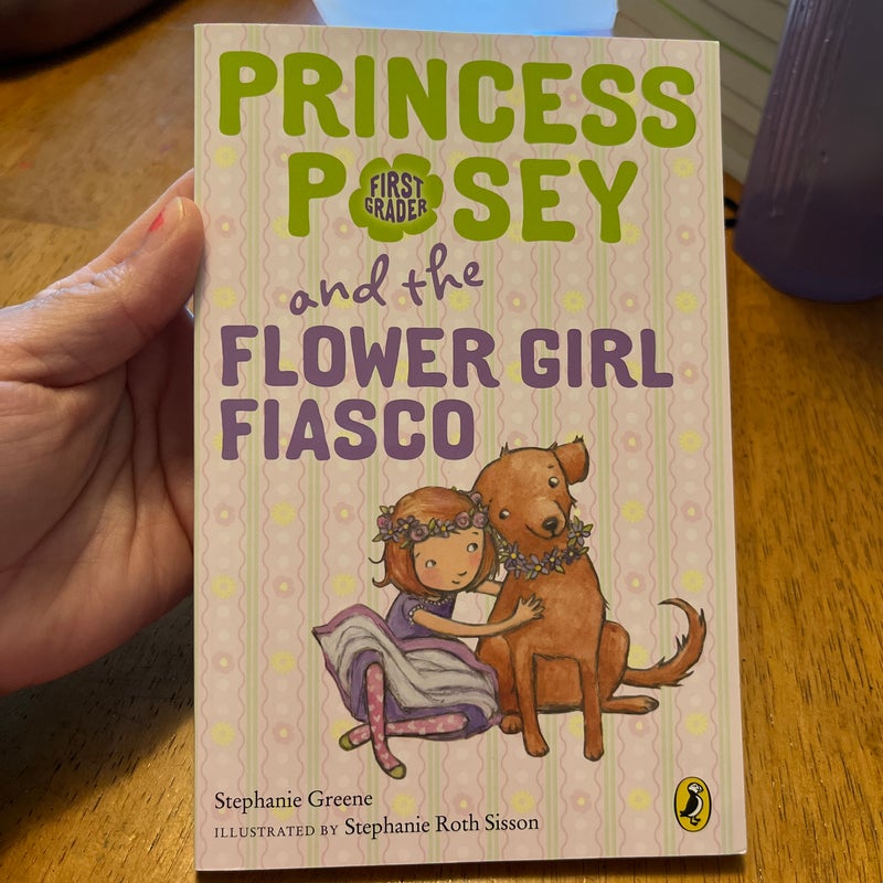 Princess Posey and the Flower Girl Fiasco