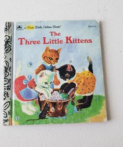 The Three Little Kittens, A First Little Golden Book, 1970