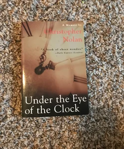 Under the Eye of the Clock