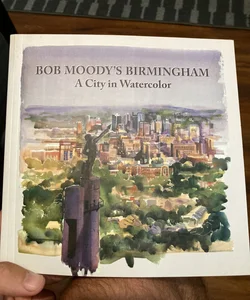 Bob Moody’s Birmingham