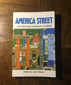 America Street a Multicultural Anthology of Stories