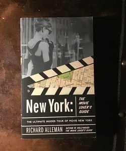 New York: the Movie Lover's Guide