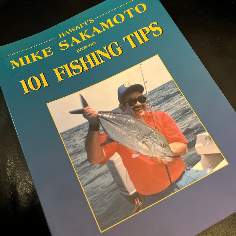 Hawaii's Sakamoto Presents 101 Fishing Tips