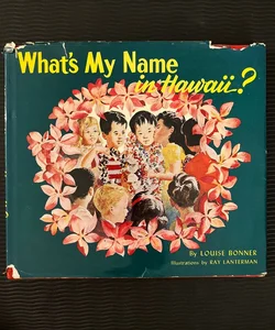 What’s My Name in Hawaii? - SIGNED 1967
