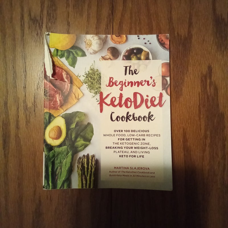 The Beginner's KetoDiet Cookbook