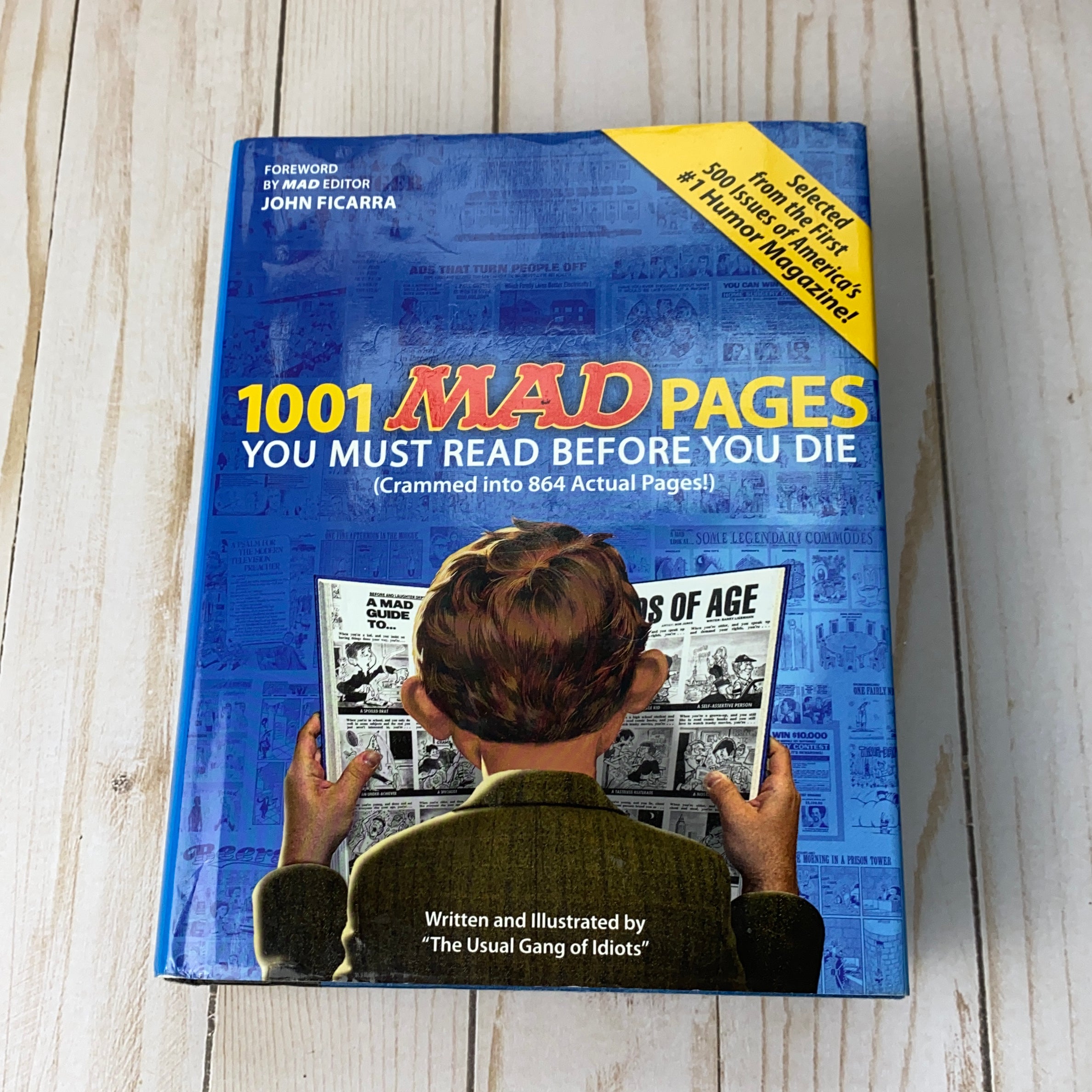 1001 MAD Pages You Must Read Before You Die (Crammed into 864 Actual Pages)