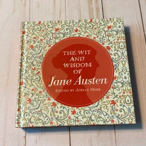 The Wit and Wisdom of Jane Austen