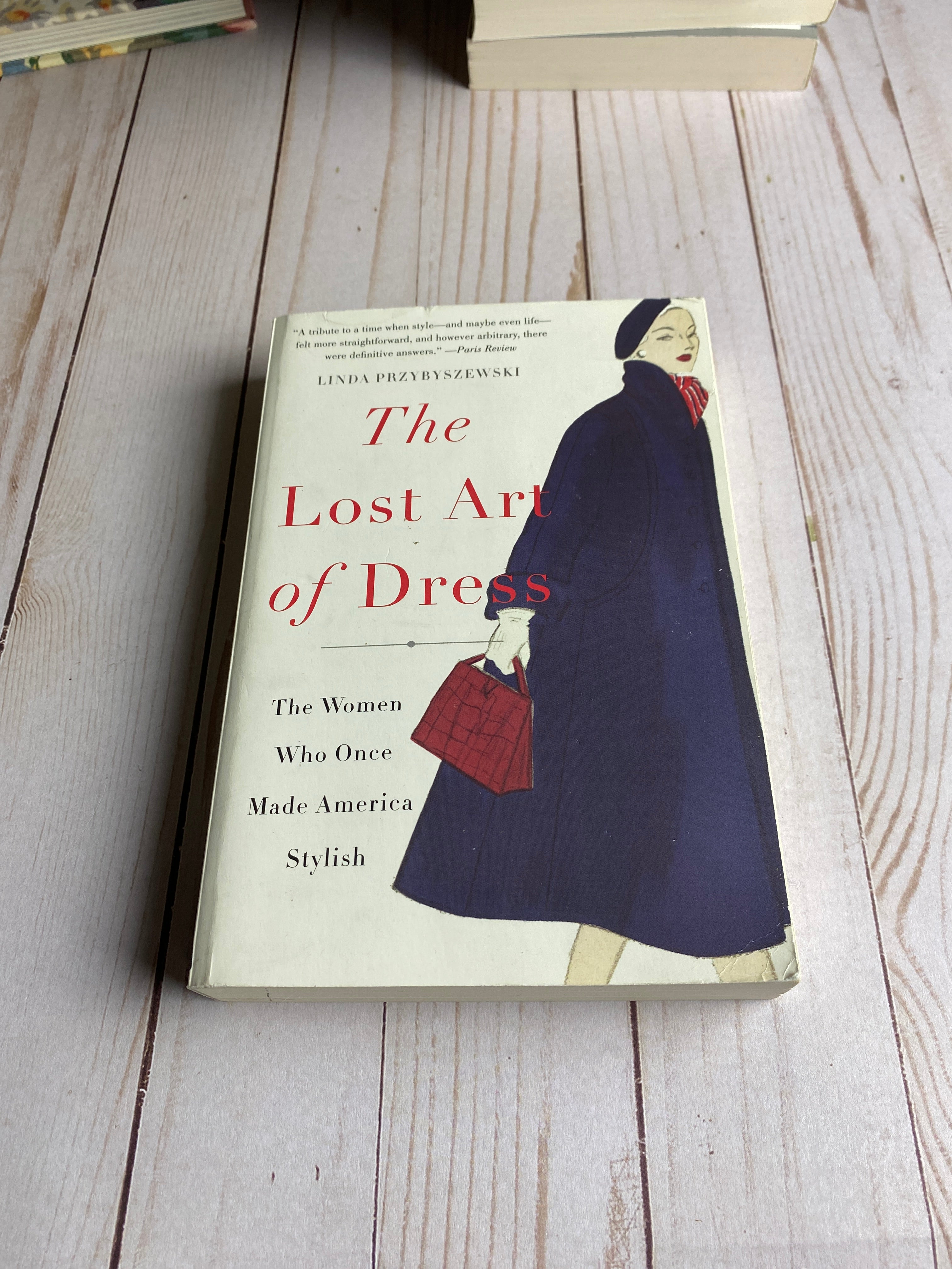 The Lost Art of Dress