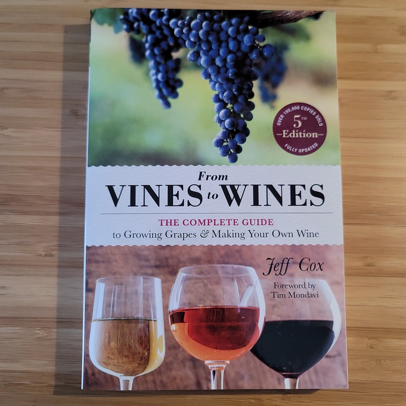 From Vines to Wines, 5th Edition