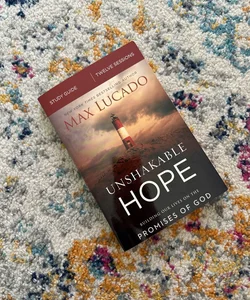 Unshakable Hope Study Guide