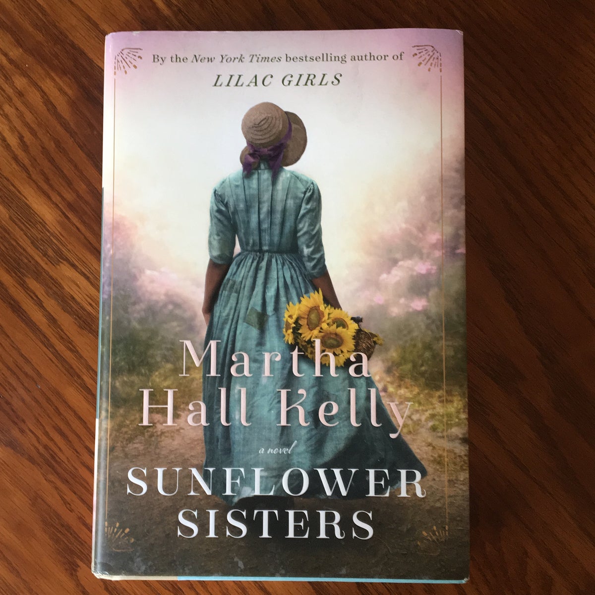 Sunflower Sisters by Martha Hall Kelly, Hardcover Pango Books