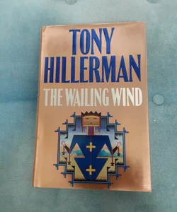 The Wailing Wind,  1st Edition 