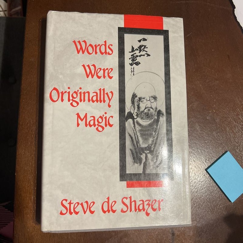 Words Were Originally Magic