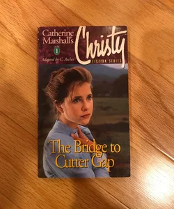 Christy: Bridge to Cutter Gap