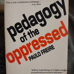 Pedagogy of the Oppressed