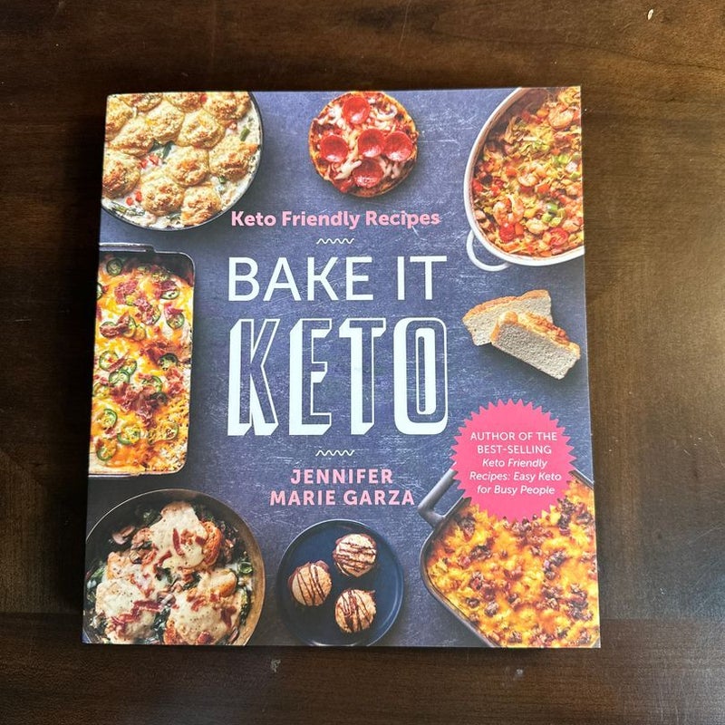 Keto Friendly Recipes: Bake It Keto