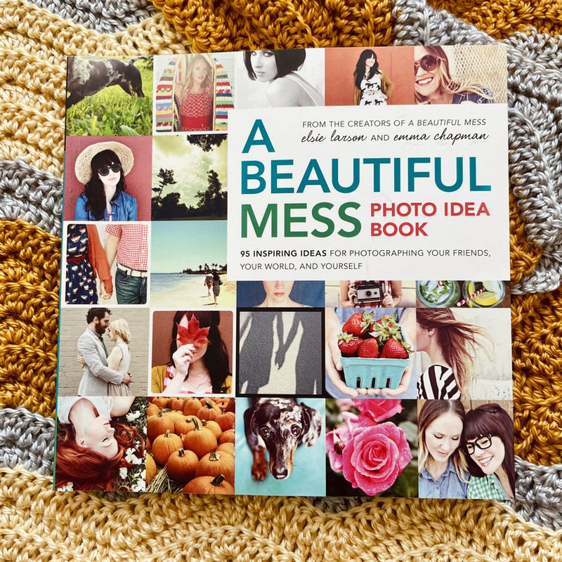 A Beautiful Mess Photo Idea Book