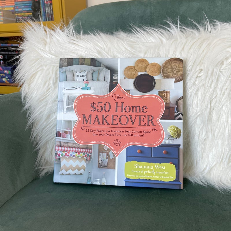 The $50 Home Makeover