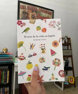 El Arte de la Vida en Japón / the Art of Japanese Living