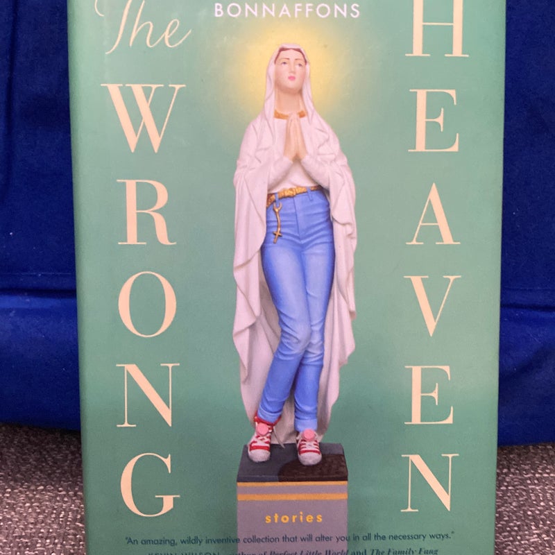 The Wrong Heaven