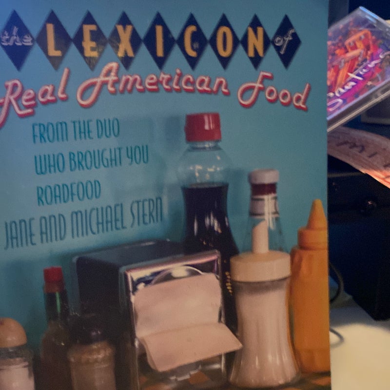 The Lexicon of Real American Food