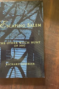 Escaping Salem